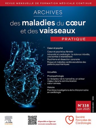 ARCHIVES DES MALADIES DU COEUR ET DES VAISSEAUX PRATIQUES